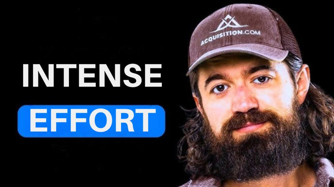 Đó chỉ là nỗ lực mãnh liệt không ngừng 🔥 - Alex Hormozi