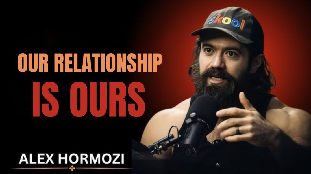 ⁣Mối quan hệ của chúng ta là CỦA RIÊNG CHÚNG TA 💍 - Alex Hormozi